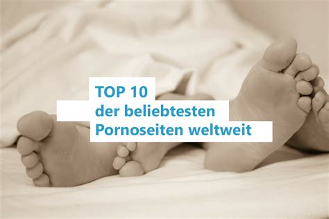 besten pornoseiteb|Das sind die 10 beliebtesten Pornoseiten 2020